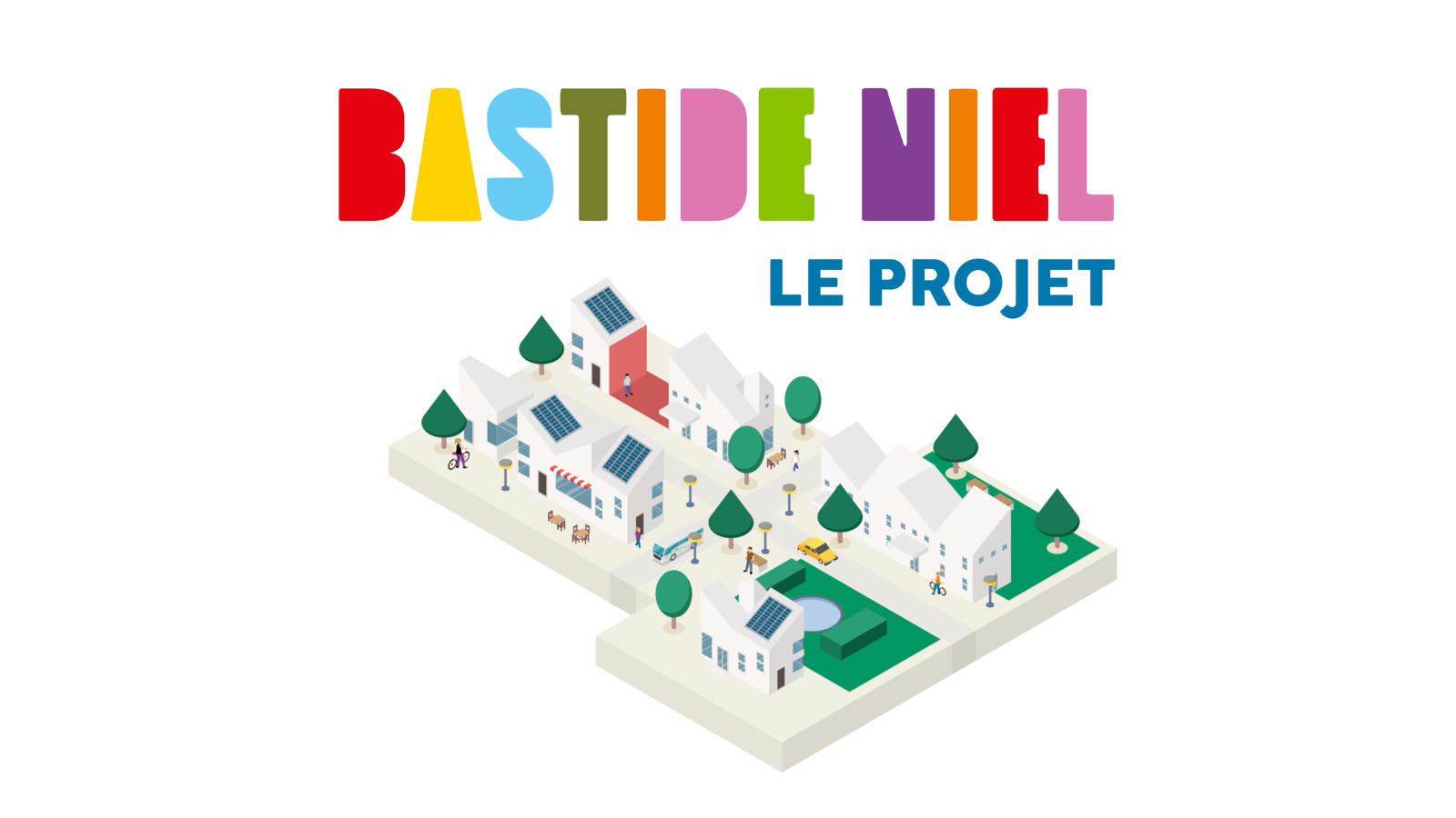 Série : Bienvenue dans l'EcoProjet Bastide Niel [Ep 1] Le projet